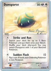 Dunsparce (60/100) (Team Rushdown - Kevin Nguyen) [World Championships 2004]