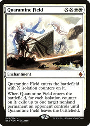 Quarantine Field [Battle for Zendikar Prerelease Promos]