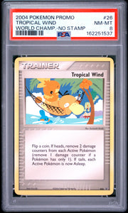 Tropical Wind World Champ.-No Stamp Pokemon World Championships Promo 26 NM PSA