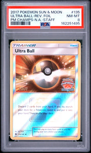 Ultra Ball-Rev. Foil Pm Champs-N.A.-Staff Pokemon Sun & Moon 135 NM PSA 8