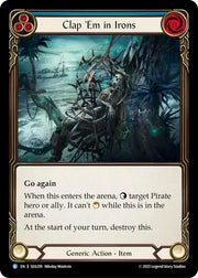 Clap 'Em in Irons [SEA209] (High Seas)  Rainbow Foil