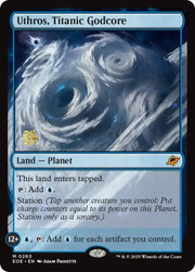 Uthros, Titanic Godcore [Edge of Eternities Prerelease Promos]