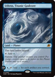 Uthros, Titanic Godcore (Promo Pack) [Edge of Eternities Promo Pack]