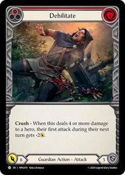Debilitate (Red) [MPG070] (Mastery Pack Guardian)