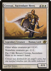 Crovax, Ascendant Hero [Planar Chaos]