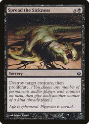 Spread the Sickness [Mirrodin Besieged]