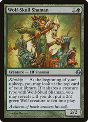 Wolf-Skull Shaman [Morningtide]