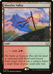 Mossfire Valley [March of the Machine Commander]