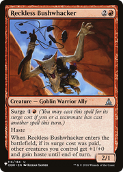 Reckless Bushwhacker [The List]