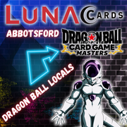 Dragon Ball Super Masters - Luna Cards Abbotsford Locals