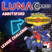 Luna Cards Abbotsford - Pokémon VGC League Challege