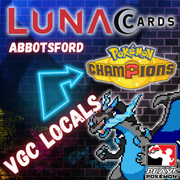 Luna Cards Abbotsford - Pokémon VGC Locals