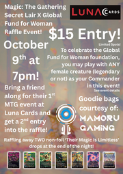 Magic: The Gathering Secret Lair X Global Fund for Woman Raffle Event at Luna Cards!