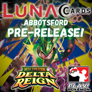 Pokémon TCG - Luna Cards Abbotsford - Delta Reign Pre-Release!