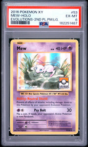 Mew-Holo Evolutions-2nd Pl.Pm.Lg. Pokemon Xy Evolutions 53 NM PSA 6